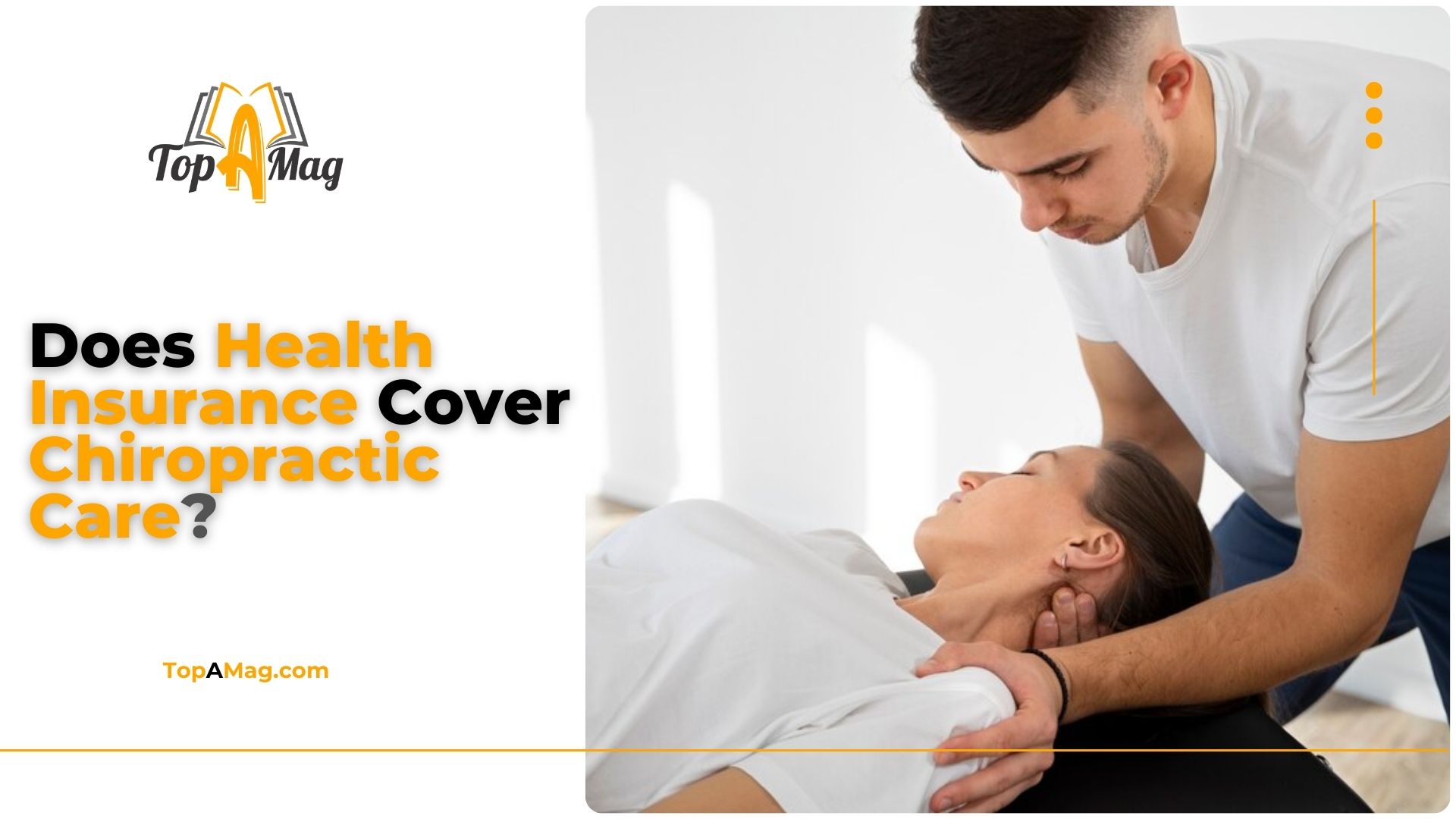 Does Health Insurance Cover Chiropractic Care