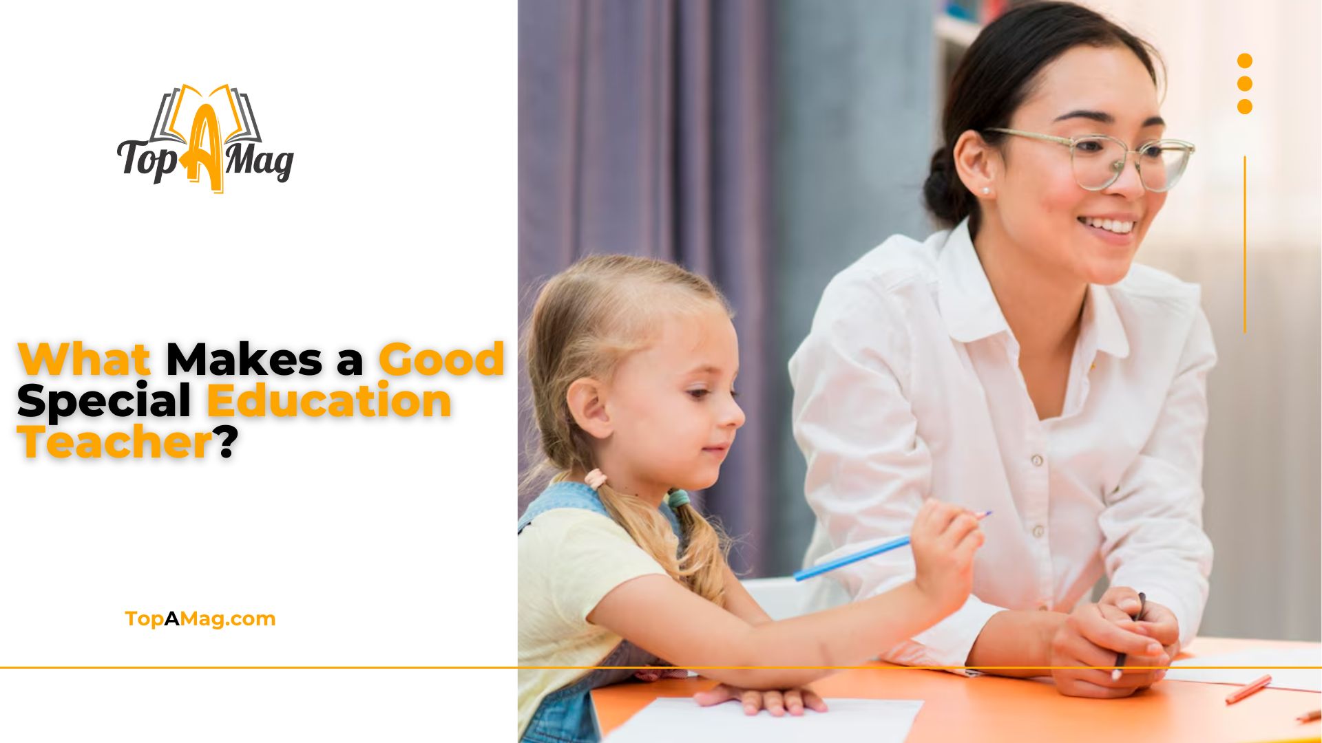 What Makes a Good Special Education Teacher