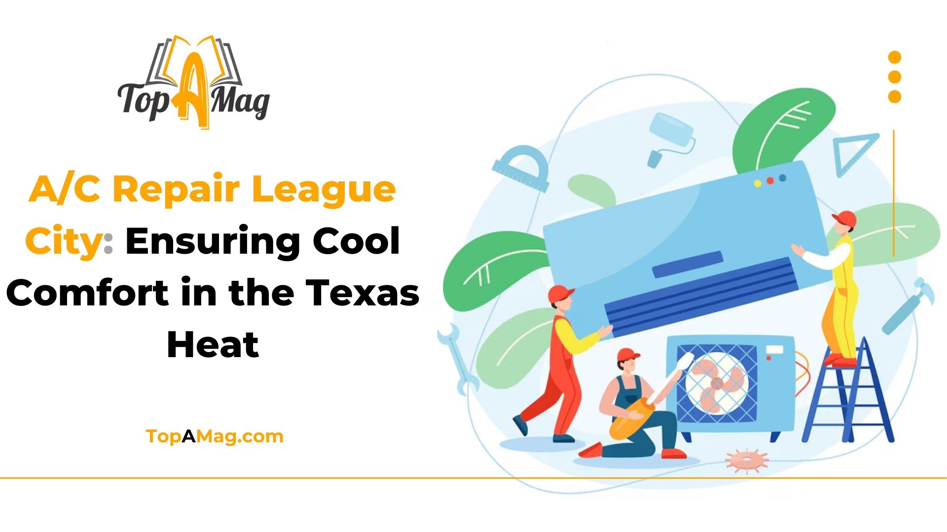 AC Repair League City Ensuring Cool Comfort in the Texas Heat