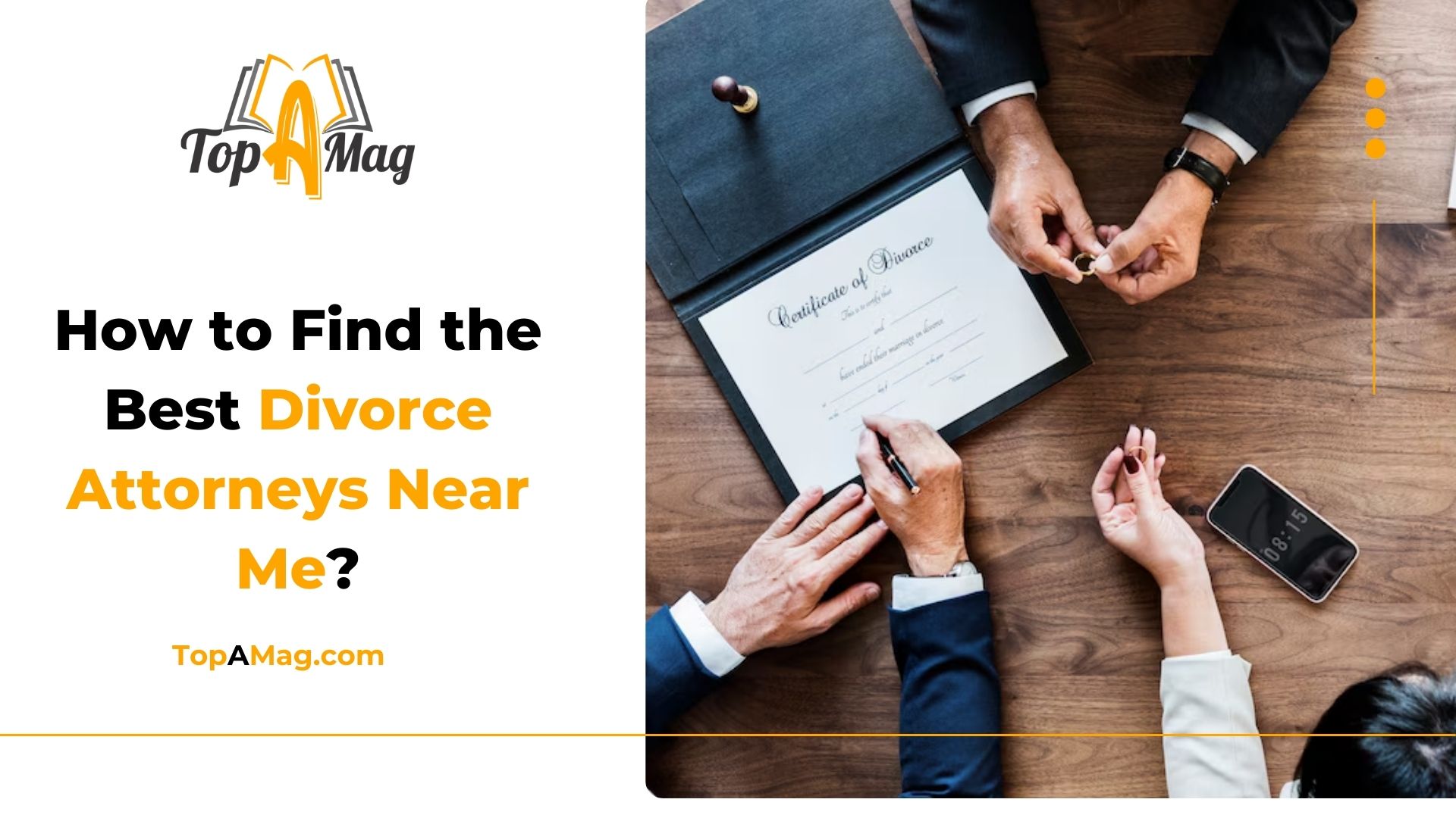 How to Find the Best Divorce Attorneys Near Me