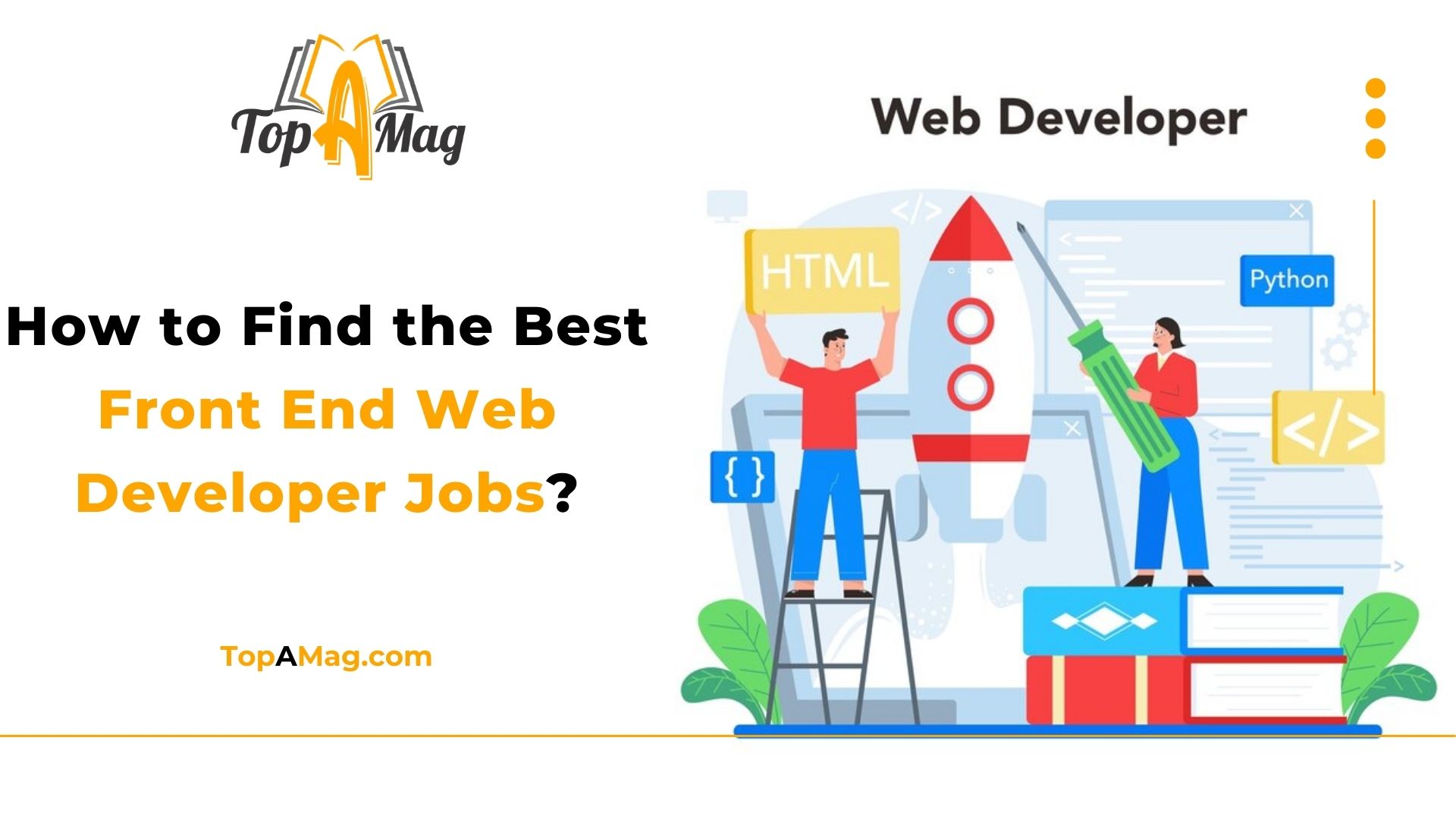 How to Find the Best Front End Web Developer Jobs