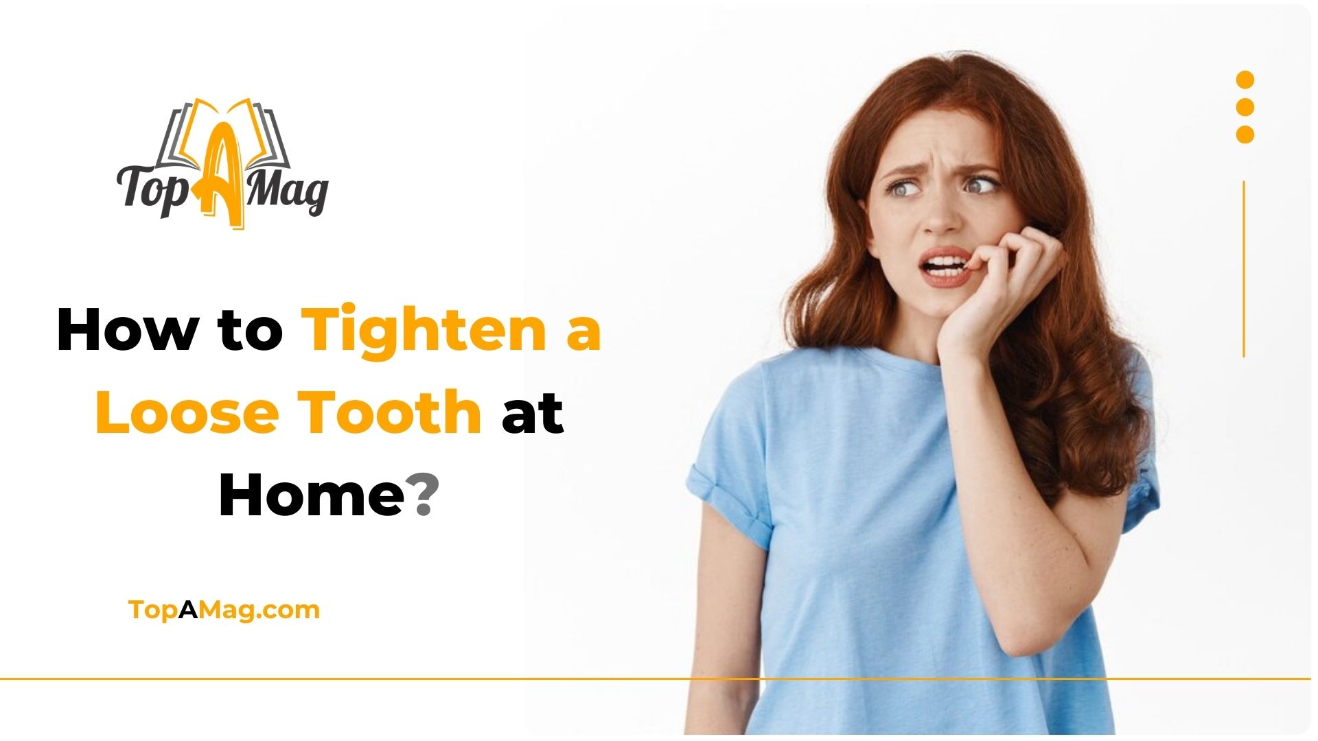 How to Tighten a Loose Tooth at Home