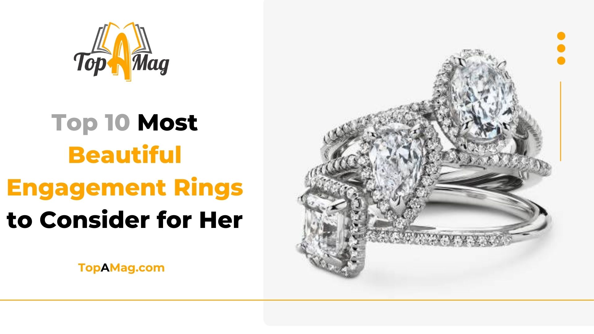 Top 10 Most Beautiful Engagement Rings to Consider for Her