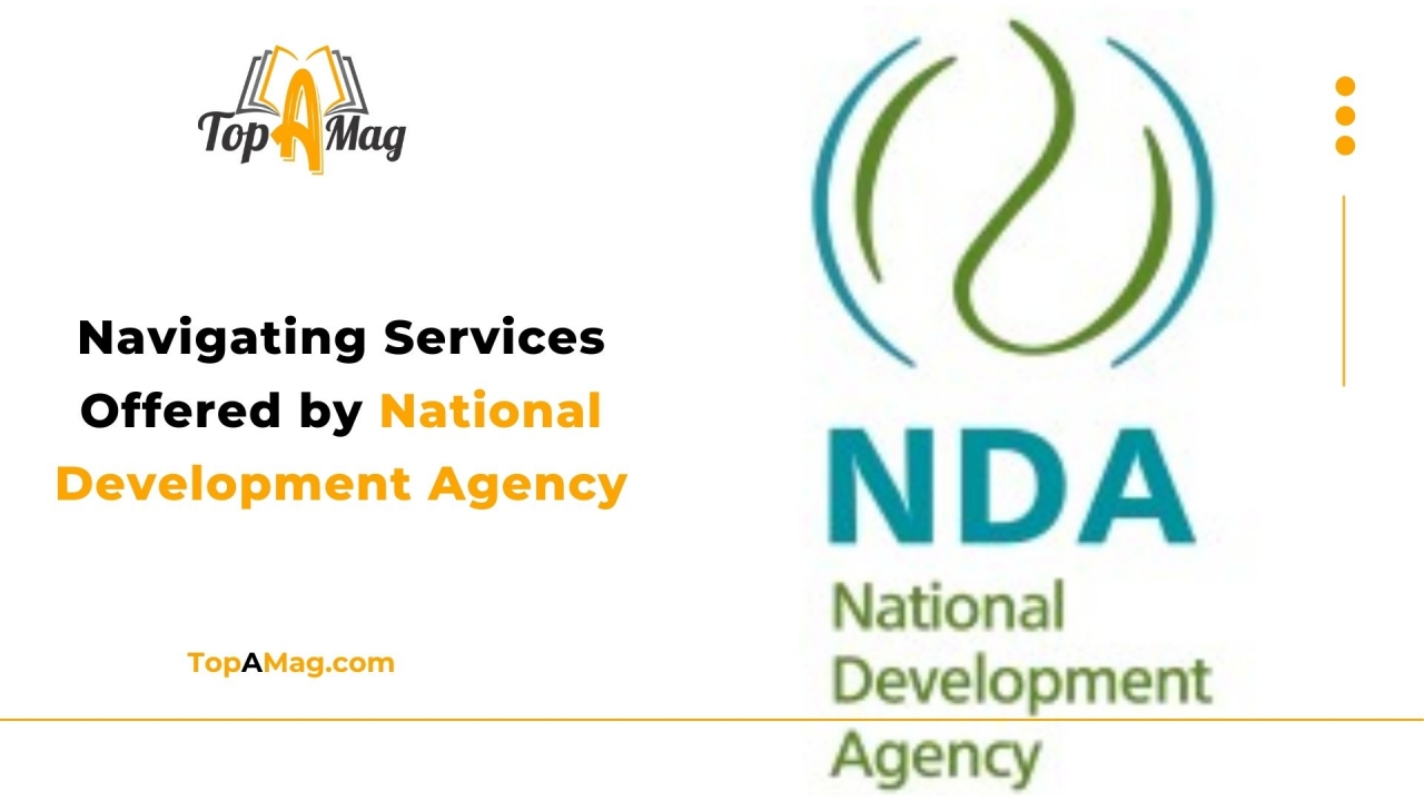 Navigating Services Offered by National Development Agency