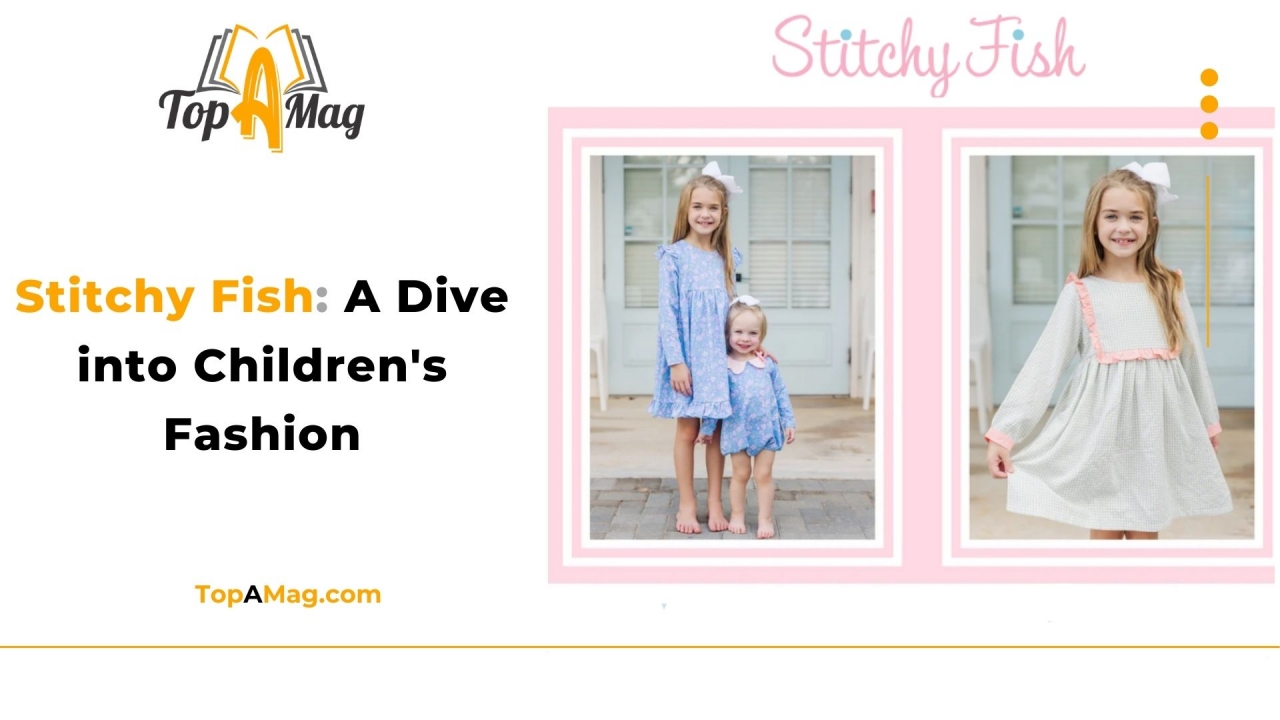 Stitchy Fish A Dive into Children's Fashion