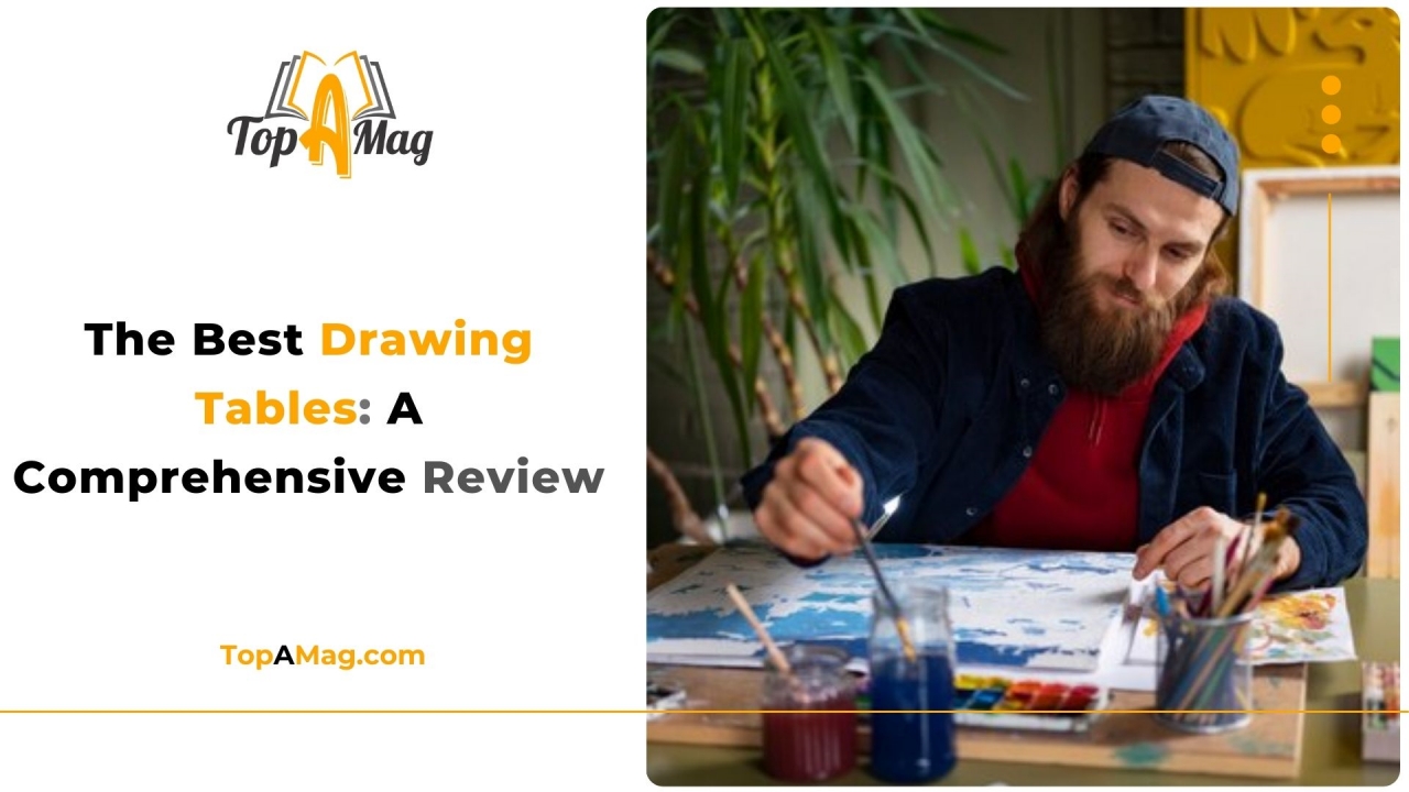 The Best Drawing Tables