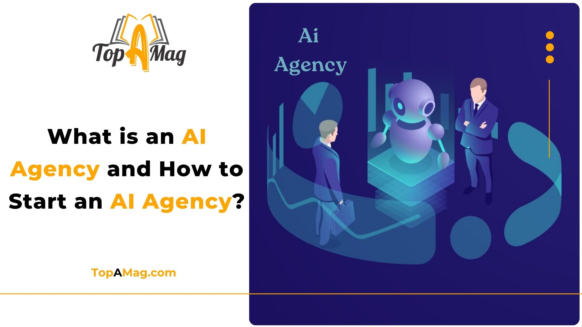 What is an AI Agency and How to Start an AI Agency