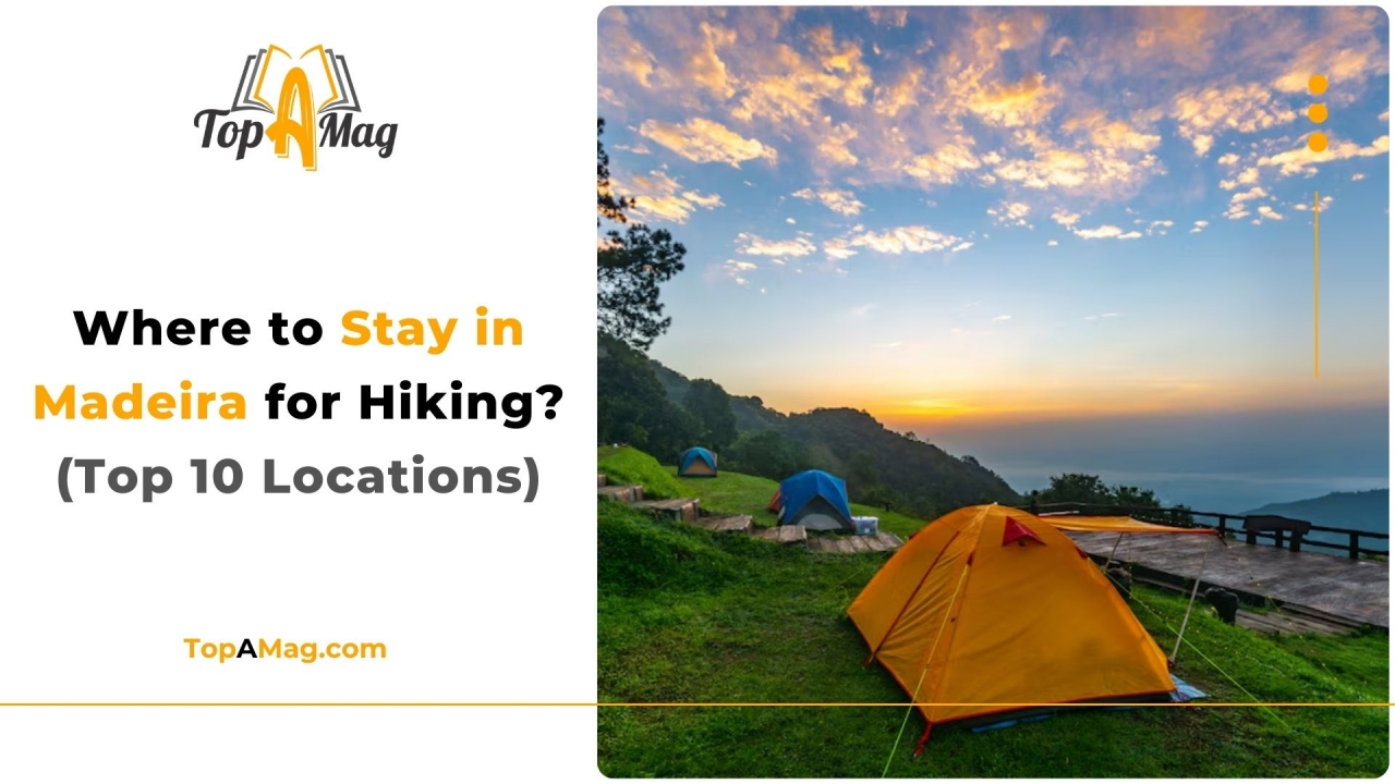 Where to Stay in Madeira for Hiking