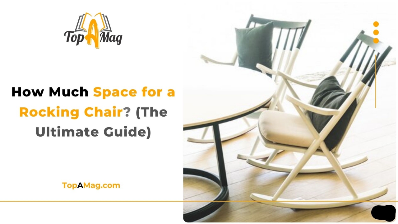 How Much Space for a Rocking Chair