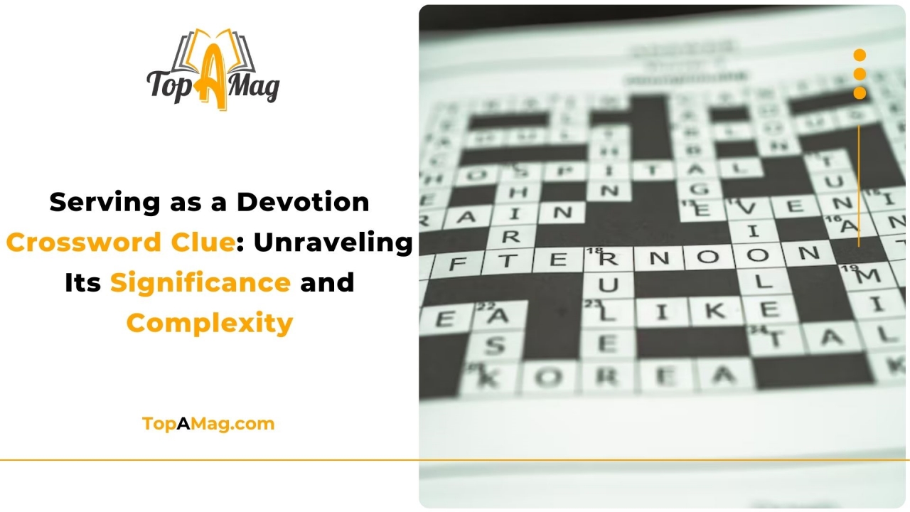 Serving as a Devotion Crossword Clue