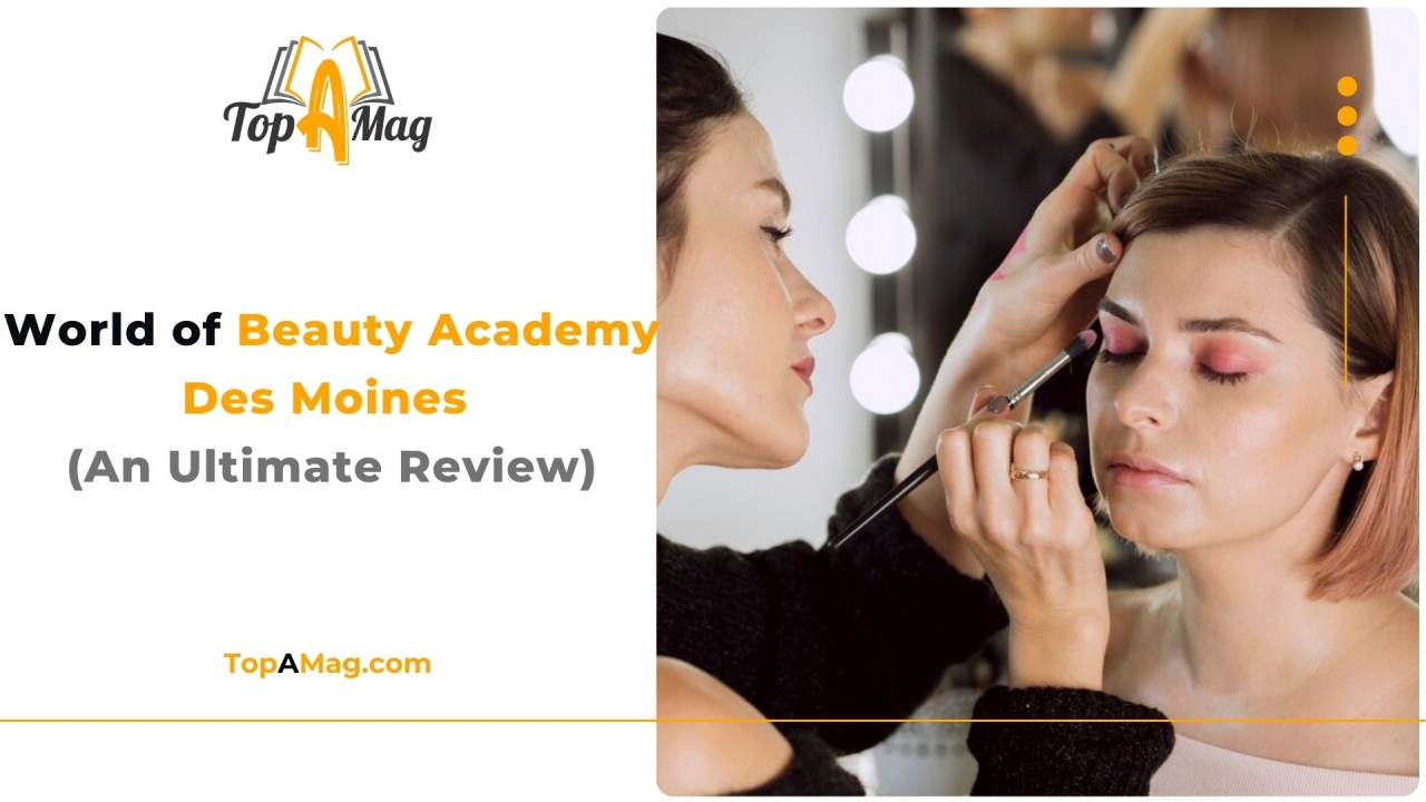 World of Beauty Academy Des Moines